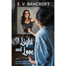 Of Light and Love