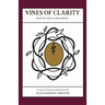 Vines of Clarity: Suffer Unto Greatness