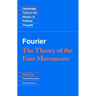 Fourier: 'The Theory of the Four Movements'