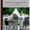 Stone Tapestry: A Visual and Historical Guide to the West Point Cemetery