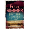 Just the Memory of Love: Will she always just be a memory?