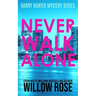 Never Walk Alone