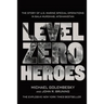 Level Zero Heroes