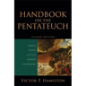Handbook on the Pentateuch: Genesis, Exodus, Leviticus, Numbers, Deuteronomy