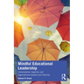 Mindful Educational Leadership: Contemplative, Cognitive, and Organizational Systems and Practices