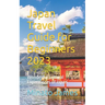 Japan Travel Guide for Beginners 2023: Wonderful Cultural Experiences of Japan