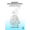 Relational Organisational Gestalt: An Emergent Approach to Organisational Development
