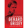 The Life and Music of Gérard Grisey: Delirium and Form