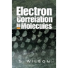 Electron Correlation in Molecules