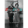 When Memory Fades