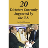 20 Dictators Currently Supported by the U.S.