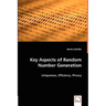 Key Aspects of Random Number Generation