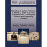 Marcellus N. Joslyn, Petitioner, V. Merritt L. Joslyn et al. U.S. Supreme Court Transcript of Record with Supporting Pleadings