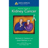 Johns Hopkins Patients' Guide to Kidney Cancer