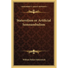 Statuvolism or Artificial Somnambulism