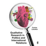 Qualitative Research in Politics and International Relations: A Practical and Pluralist Guide