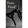 Passion Pursuit