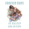 Forever Ours