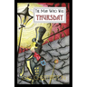 The Man Who Was Thursday: A Nightmare
