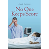 No One Keeps Score
