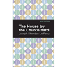 The House by the Church-Yard