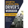 North Carolina Driver's Workbook: 320+ Practice Driving Questions to Help You Pass the North Carolina Learner's Permit Test