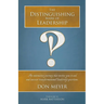 The Distinguishing Mark of Leadership