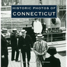 Historic Photos of Connecticut