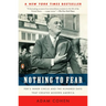 Nothing to Fear: FDR's Inner Circle and the Hundred Days That Created Modern America