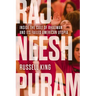 Rajneeshpuram: Inside the Cult of Bhagwan and Its Failed American Utopia