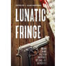 Lunatic Fringe