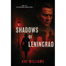 Shadows of Leningrad