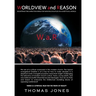 WORLDVIEW and REASON: Equipping the Christian Mind for Making Disciples in a Skeptical World