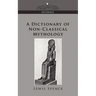 A Dictionary of Non-Classical Mythology