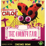 Adventures of Chloe: The County Fair