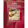 Dubai (United Arab Emirates) Jebel Ali Free Zone Business Opportunities and Regulations Handbook - Strategic Information and Contacts