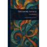 Theodore Savage
