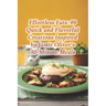 Effortless Eats: 99 Quick and Flavorful Creations Inspired by Jamie Oliver's 30-Minute Meals