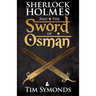 Sherlock Holmes and The Sword of Osman