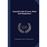 (manual) Code Of Laws, Rules And Regulations