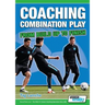 Coaching Combination Play - From Build Up to Finish