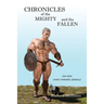 Chronicles of the Mighty and the Fallen: an m/m erotic-romantic fantasy