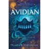 Avidian: The Demon and the Savior: Book One