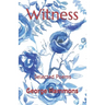 Witness: Selected Poems