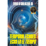 Temporal Echoes / Ecos En El Tiempo