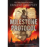 The Milestone Protocol: A Sean Wyatt Adventure