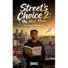 Street's Choice 2: The Next Move