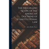 The Origin and Scope of the American Doctrine of Constitutional Law