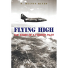 Flying High: The Story of a Fighter Pilot