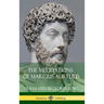 The Meditations of Marcius Aurelius (Hardcover)